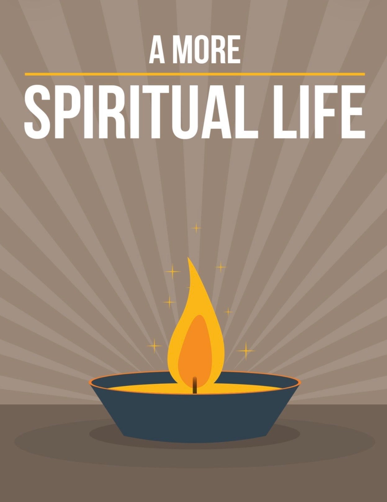 A More Spiritual Life